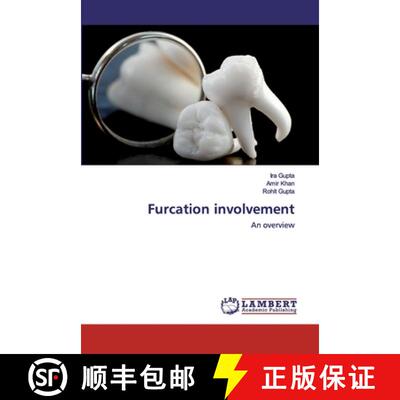 预订 Furcation involvement: An overview (Aufl.) [9786202531863]