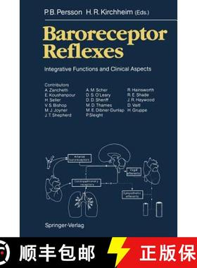 【3-4周达】Baroreceptor Reflexes : Integrative Functions and Clinical Aspects [9783642763687]