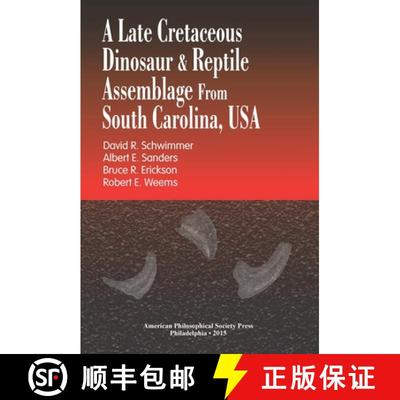 【3-4周达】A Late Cretaceous Dinosaur & Reptile Assemblage from South Carolina, USA: Transactions, Am... [9781606180525]