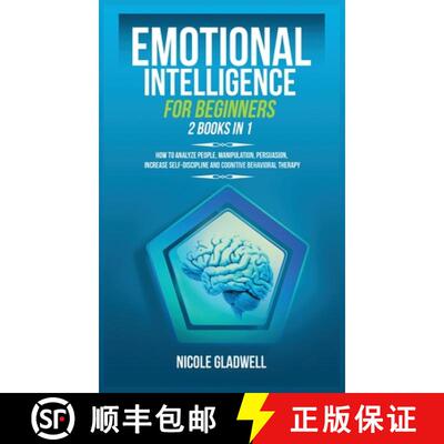 【3-4周达】精装 Emotional Intelligence for Beginners: 2 Books in 1: How to Analyze People, Manipulati... [9781955883030]
