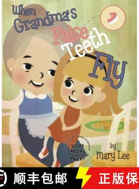 【3-4周达】When Grandma's False Teeth Fly [9781641388757]