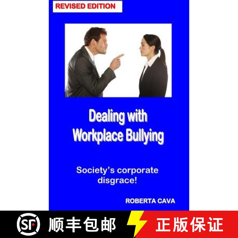 【3-4周达】Dealing with Workplace Bullying - Revised Edition: Soceity's Corporate Disgrace! [9780992565978]