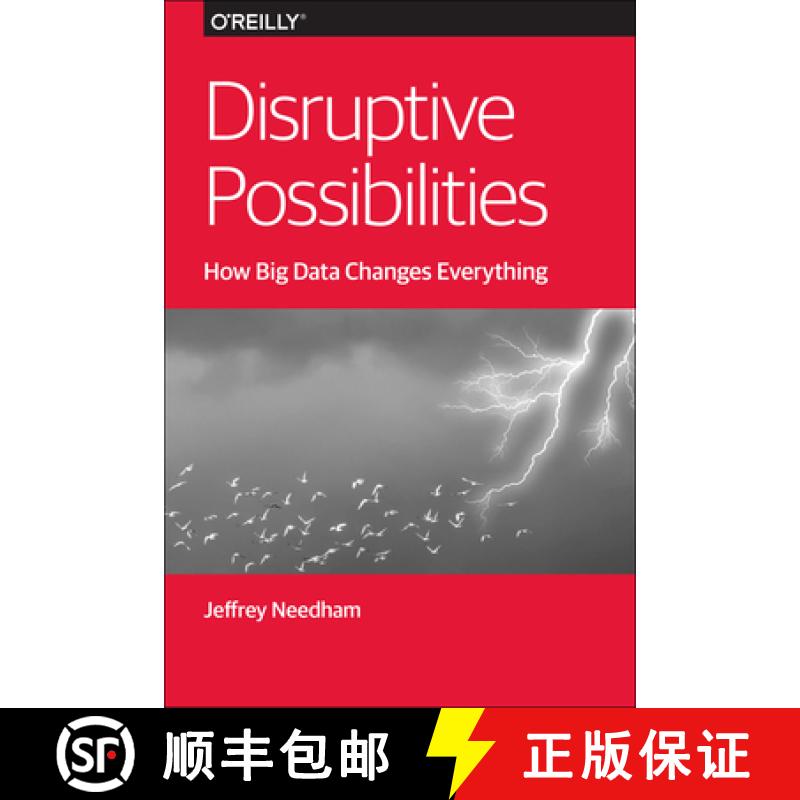 【3-4周达】Disruptive Possibilities: How Big Data Changes Everything [9781449369675]