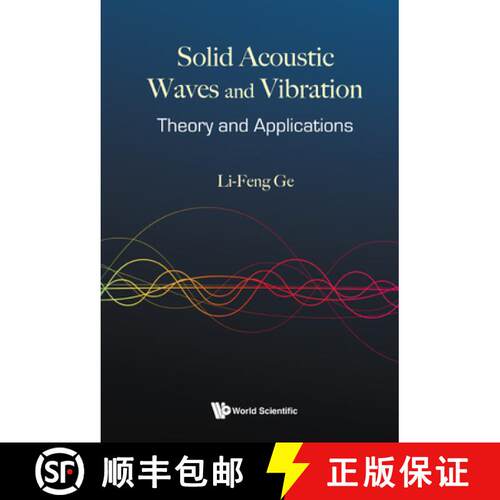 预订 精装 Solid Acoustic Waves and Vibration: Theory and Applications [9789811235009]