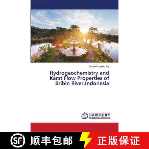 预订 Hydrogeochemistry and Karst Flow Properties of Bribin River, Indonesia [9783659373213]