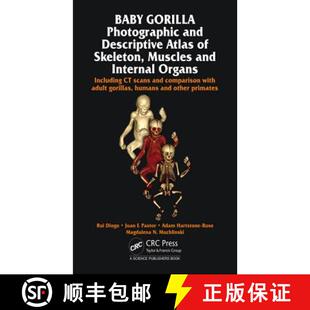 【3-4周达】Baby Gorilla: Photographic and Descriptive Atlas of Skeleton, Muscles and Internal Organs [9781482232974]