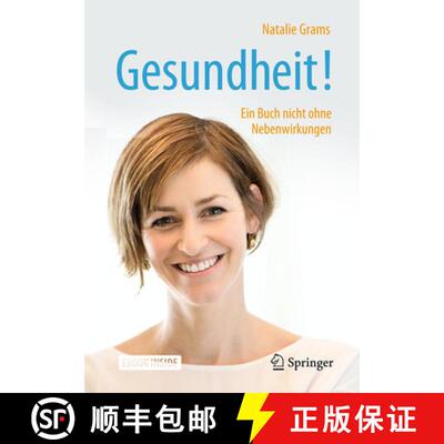 【3-4周达】Gesundheit!: Ein Buch nicht ohne Nebenwirkungen [9783662547984]
