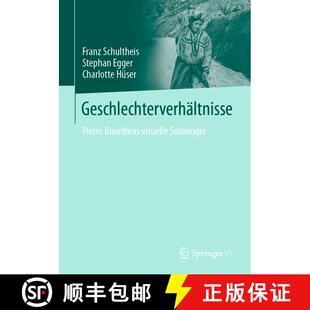 【3-4周达】Geschlechterverhältnisse : Pierre Bourdieus visuelle Soziologie (1. Aufl. 2022) (1. Aufl.... [9783658383558]