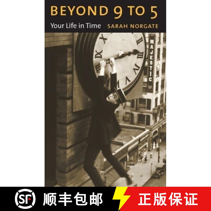 【3-4周达】Beyond 9 to 5: Your Life in Time [9780231140089]