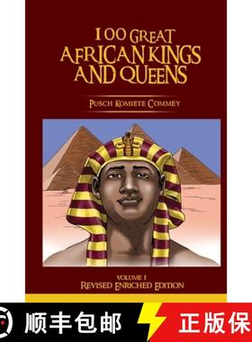 【3-4周达】100 Great African Kings and Queens ( Revised Enriched Edition ) [9781636254142]