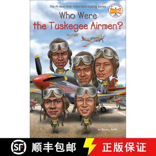 【3-4周达】Who Were the Tuskegee Airmen? [9780606413268]