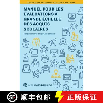 【3-4周达】Manuel pour les évaluations à grande échelle des acquis scolaires [9781464819780]