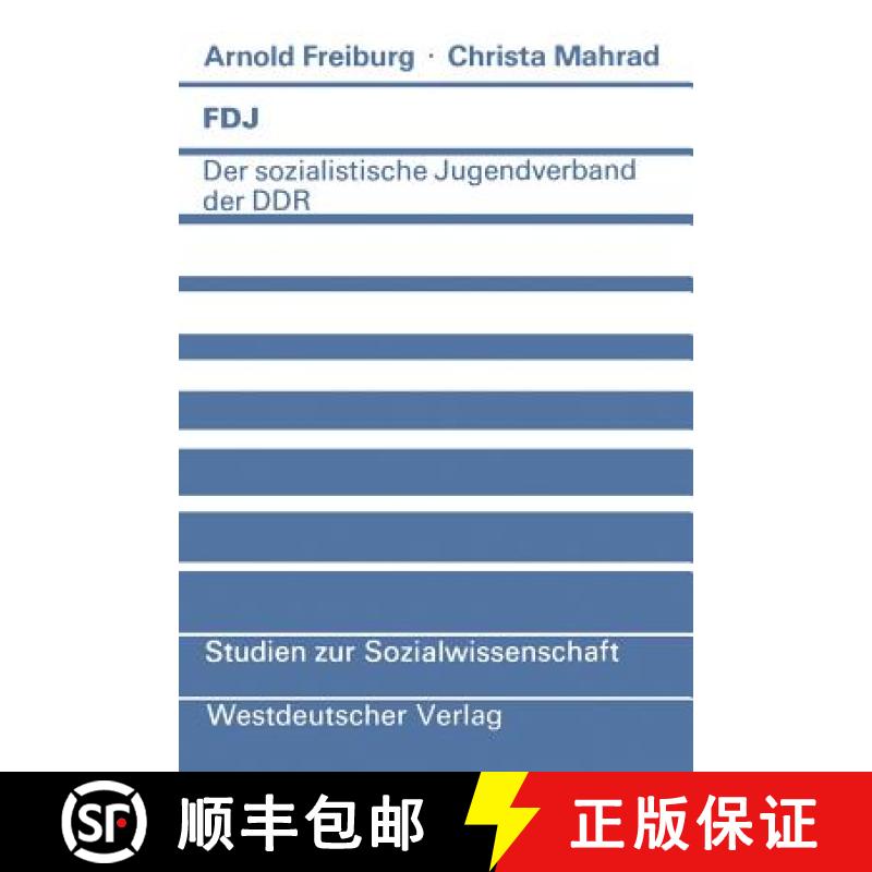 【3-4周达】FDJ : Der sozialistische Jugendverband der DDR [9783531115764]
