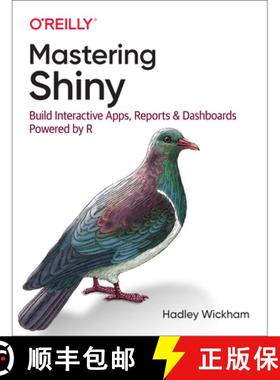 【3-4周达】Mastering Shiny: Build Interactive Apps, Reports, and Dashboards Powered by R [9781492047384]