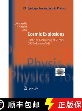 【3-4周达】Cosmic Explosions : On the 10th Anniversary of SN1993J (IAU Colloquium 192) [9783642421877]
