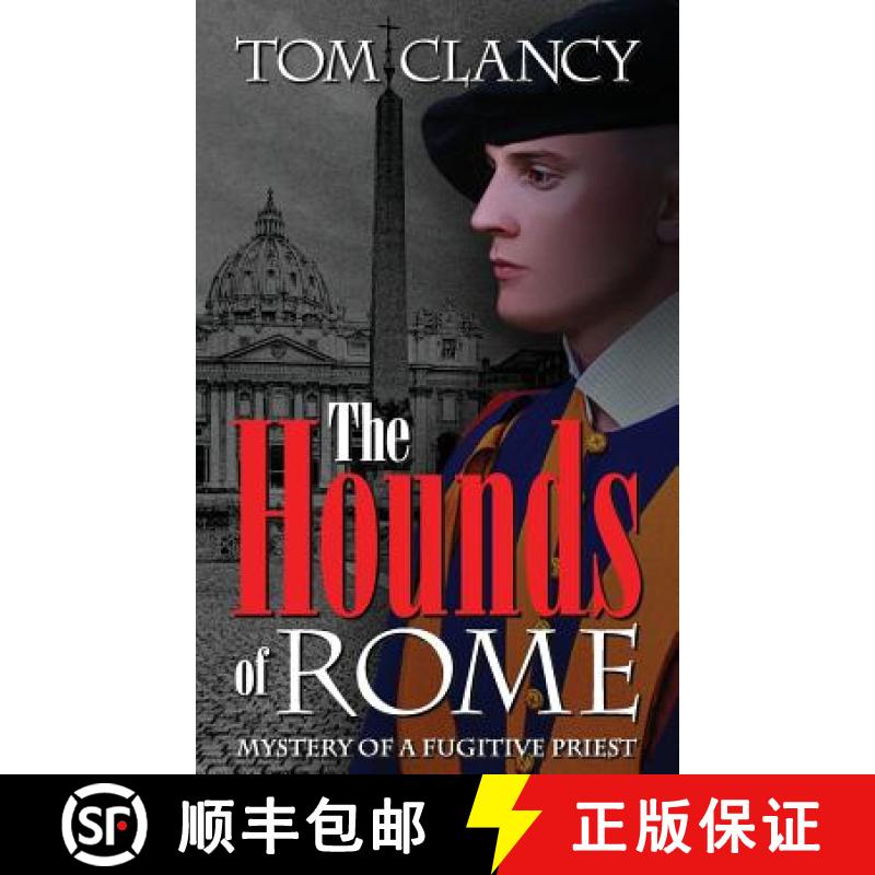 【2-3周达】The Hounds of Rome: Mystery of a Fugitive Priest [9781419652387]