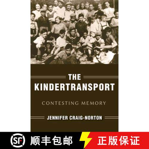 【3-4周达】The Kindertransport: Contesting Memory [9780253042217]