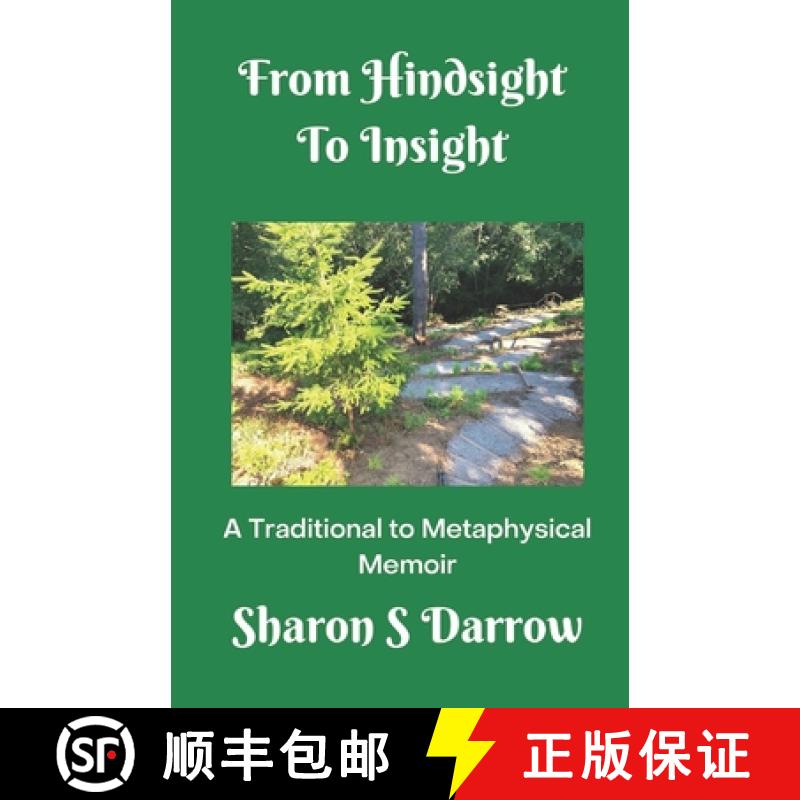 【3-4周达】From Hindsight to Insight: A Traditional to Metaphysical Memoir [9780997700527]