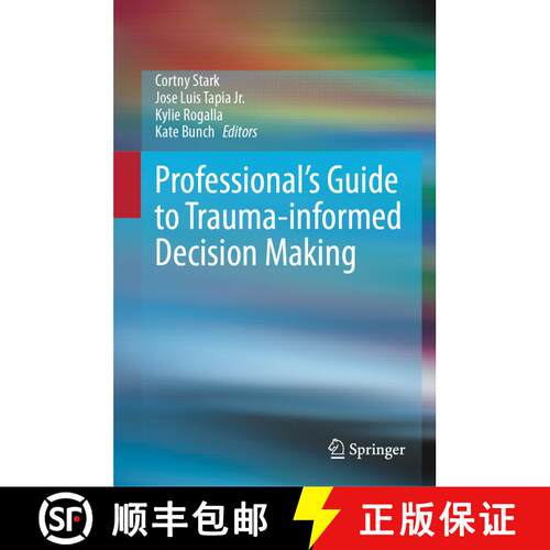【3-4周达】精装 Professional's Guide to Trauma-informed Decision Making [9783031546259]