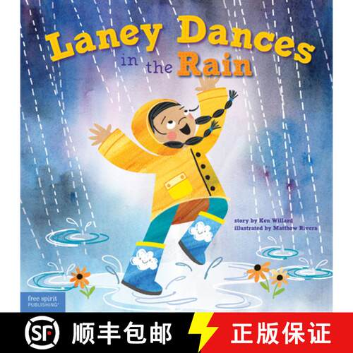 预订 精装 Laney Dances in the Rain: A Wordless Picture Book about Being True to Yourself [9781631986659]