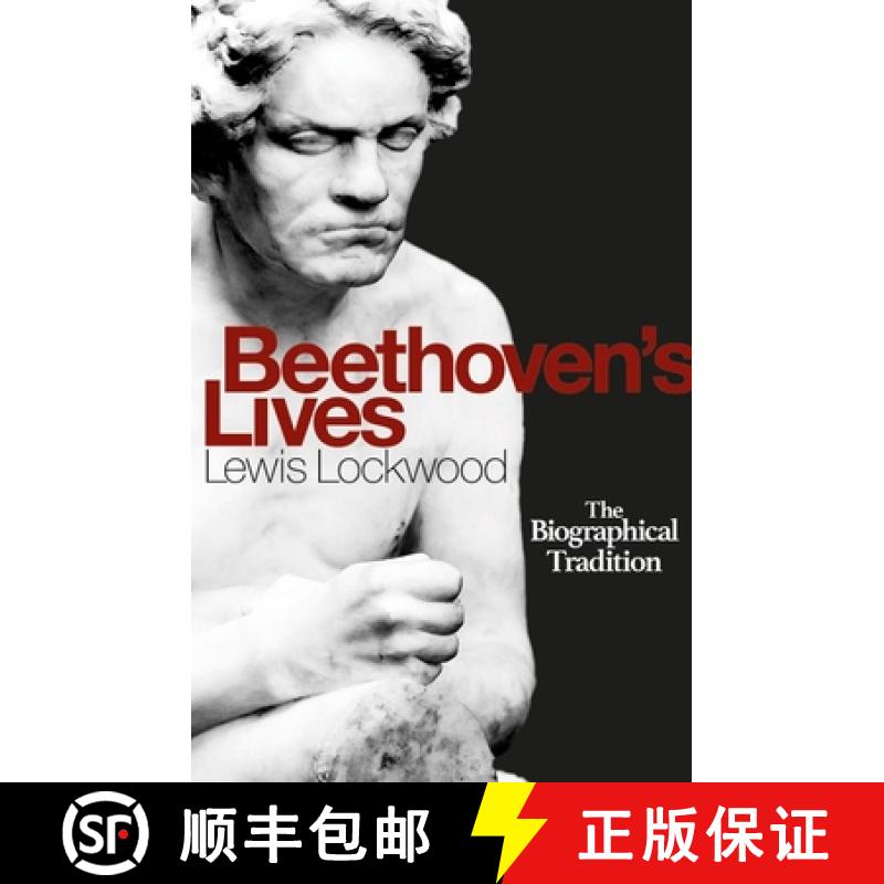 【3-4周达】Beethoven's Lives: The Biographical Tradition [9781783275519]