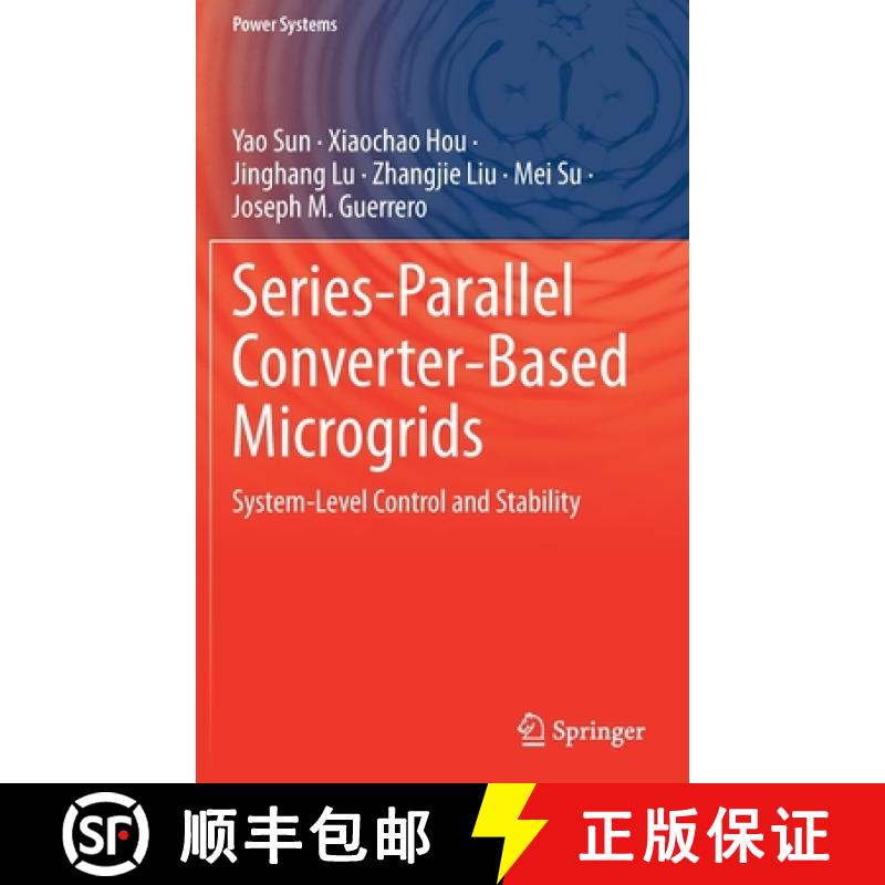 【4周达】Series-Parallel Converter-Based Microgrids : System-Level Control and Stability [9783030915100]
