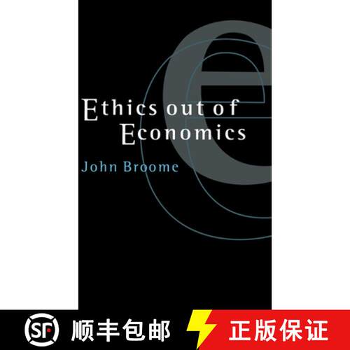 预订 精装 Ethics Out of Economics [9780521642750]