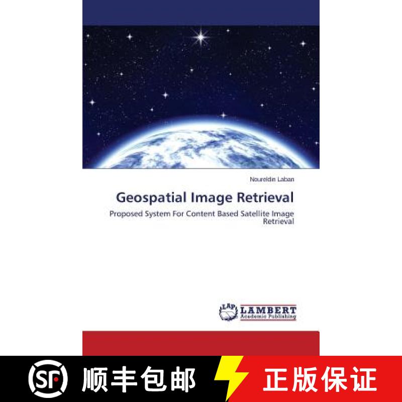 预订 Geospatial Image Retrieval [9783659527142]