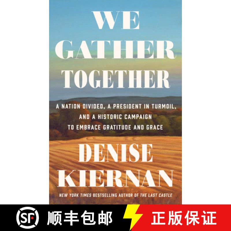 【3-4周达】We Gather Together: A Nation Divided, a President in Turmoil, and a Historic Campaign to E... [9780593183250]