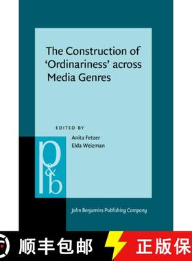 【3-4周达】The Construction of ‘Ordinariness’ across Media Genres. [9789027204288]