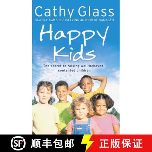 【3-4周达】Happy Kids: The Secrets to Raising Well-Behaved, Contented Children [9780007339259]