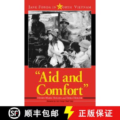 【3-4周达】Aid and Comfort : Jane Fonda in North Vietnam [9780786427291]