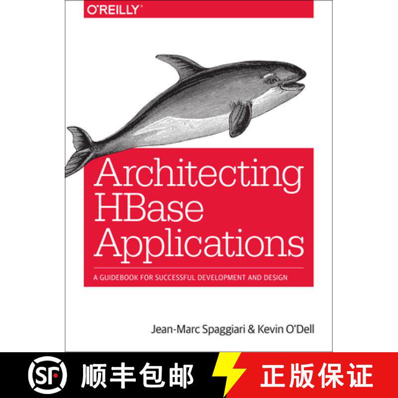 预订 Architecting HBase Applications: A Guidebook for Successful Development and Design [9781491915813]