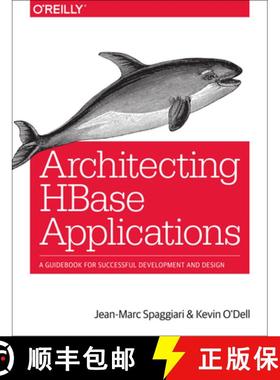 【3-4周达】Architecting HBase Applications: A Guidebook for Successful Development and Design [9781491915813]