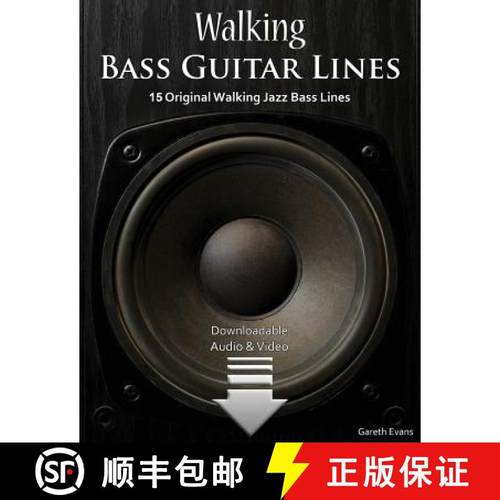 【3-4周达】Walking Bass Guitar Lines: 15 Original Walking Jazz Bass Lines with Audio & Video [9781912135721]