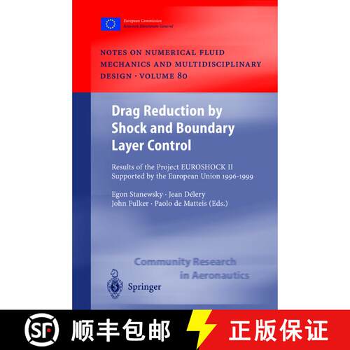 【3-4周达】精装 Drag Reduction by Shock and Boundary Layer Control : Results of the Project EUROSHOCK... [9783540433170]