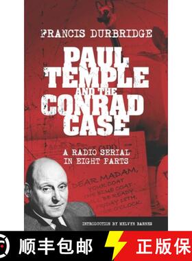 【3-4周达】Paul Temple and the Conrad Case (Original scripts of the radio serial) [9781915887146]