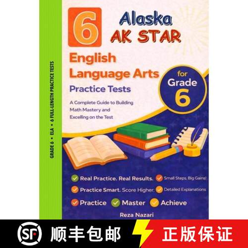 【3-4周达】6 Realistic Alaska AK STAR Grade 6 English Language Arts Practice Tests: Full-Length Pract... [9798256289317]