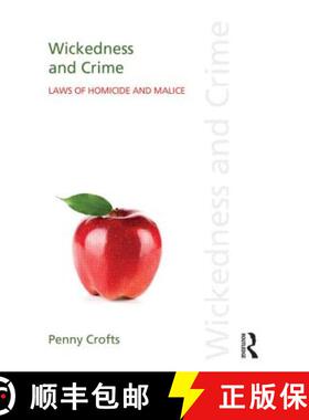 【3-4周达】Wickedness and Crime : Laws of Homicide and Malice [9780415820158]