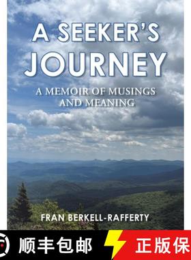【3-4周达】A Seeker's Journey: A Memoir of Musings and Meaning [9798765248089]