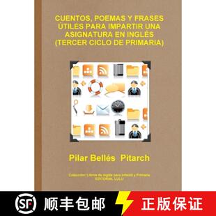 预订 Cuentos, Poemas Y Frases Útiles Para Impartir Una Asignatura En Inglés (Tercer Ciclo de Primaria) [9781291540642]