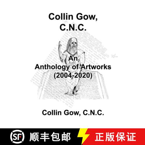 【3-4周达】Collin Gow, C.N.C.: An Anthology of Artworks (2004-2020) [9780578946221]