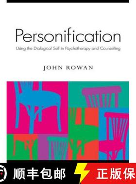 【3-4周达】Personification : Using the Dialogical Self in Psychotherapy and Counselling [9780415433464]