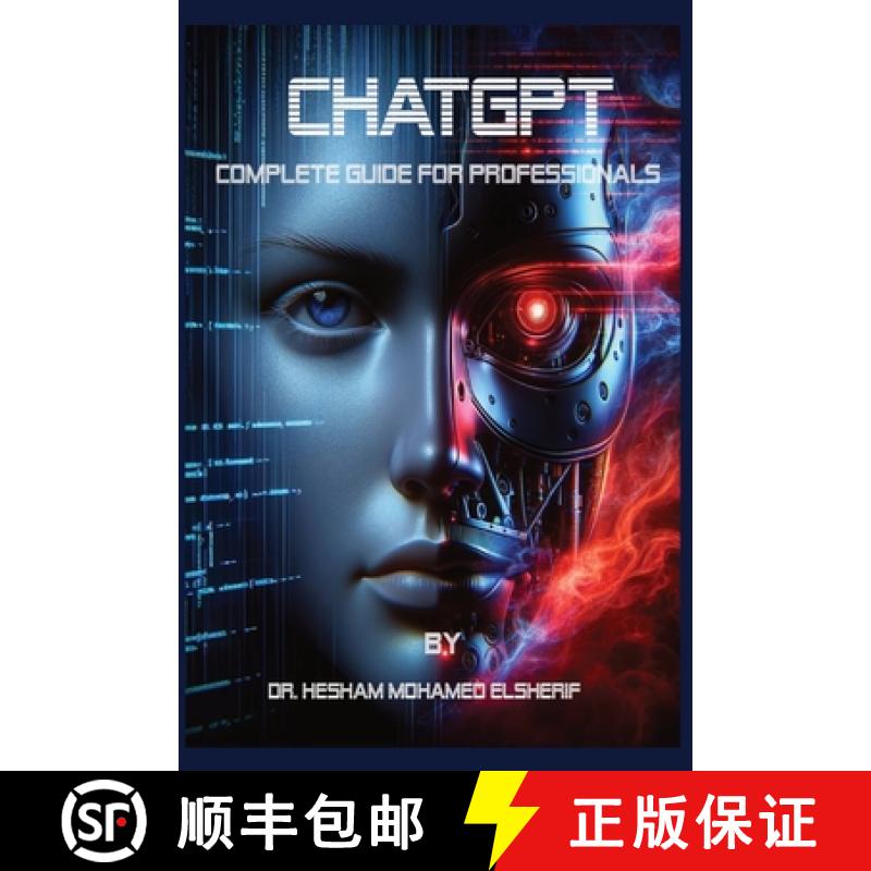 【3-4周达】ChatGPT: Complete Guide For Professionals [9798868974618]