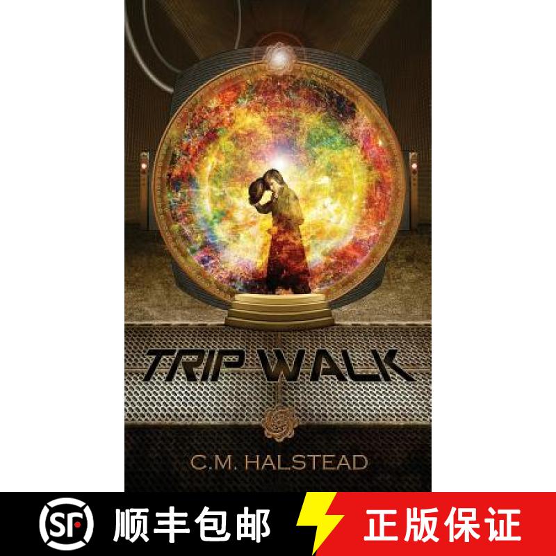 【3-4周达】Trip Walk: Book One of The Tripper Series [9780986344510]