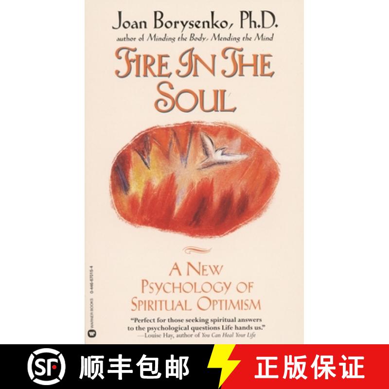 【3-4周达】Fire in the Soul: A New Psychology of Spiritual Optimism [9780446670159]