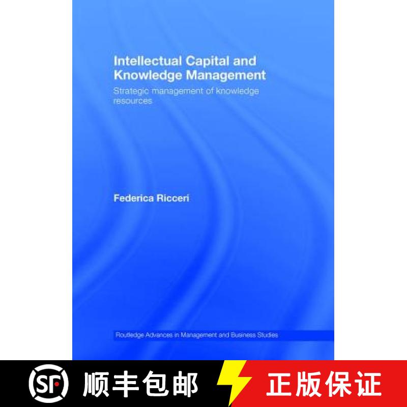 【3-4周达】Intellectual Capital and Knowledge Management : Strategic Management of Knowledge Resources [9780415403924]