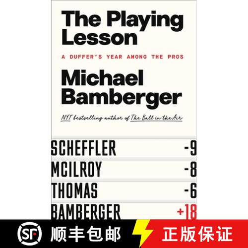 【3-4周达】精装 The Playing Lesson : A Duffer's Year Among the Pros [9781668060155]