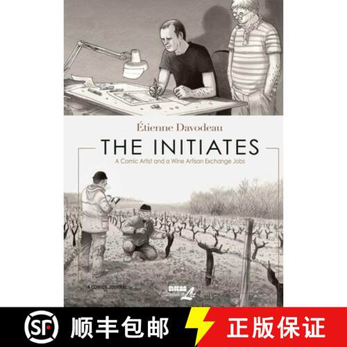 【3-4周达】Initiates: A Comic Artist and a Wine Artisan Exchange Jobs (2nd Edition) [9781681121338]
