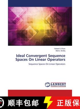 预订 Ideal Convergent Sequence Spaces On Linear Operators [9783659638503]
